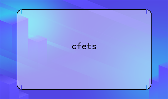 cfets